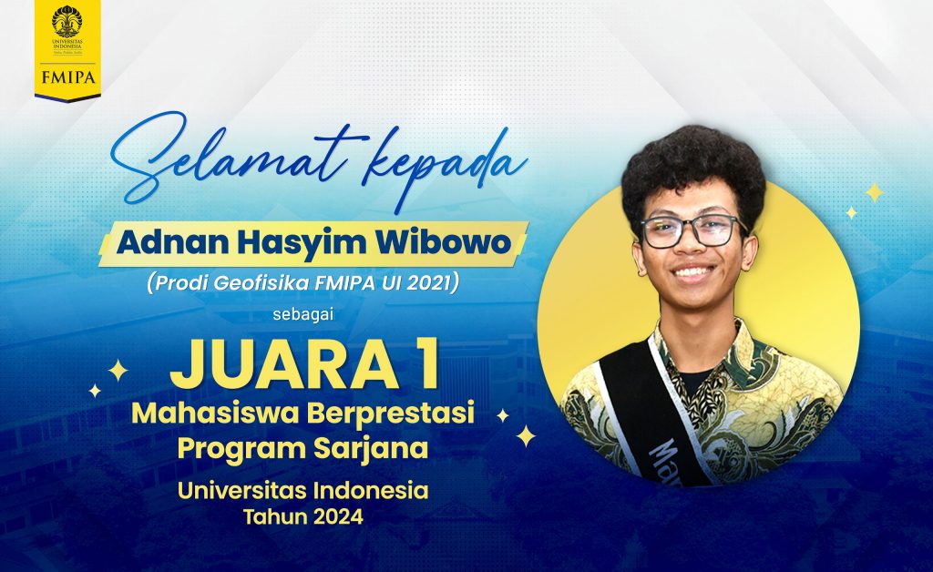 Adnan Hasyim Wibowo Raih Juara 1 Mahasiswa Berprestasi Utama UI Jenjang Sarjana